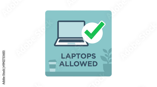 Laptops allowed sign in a cafe workspace setting
