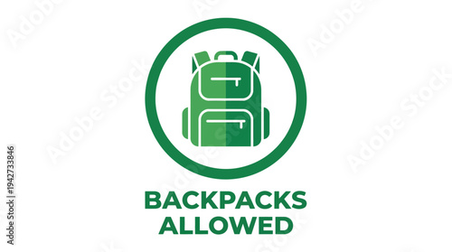 Backpacks allowed sign in green for entry rules
