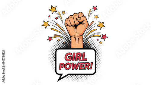 Empowering comic book style illustration with a raised clenched fist and colorful stars representing girl power and female strength.