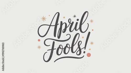 April fools' day greeting card with colorful confetti and stars on gray background festive holiday design