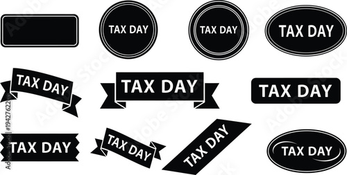 Black and white collection of varied 'Tax Day' labels, banners, and stamp designs ready for application.