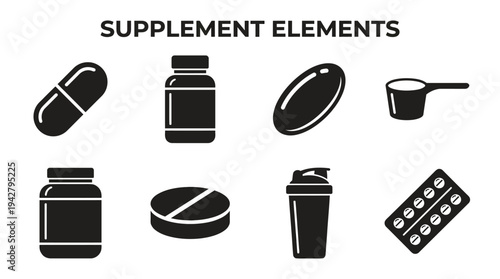 Supplement Elements Vectors Icon Set – Nutrition Illustrations Featuring Pill, Capsule, Tablet, Powder Scoop, Shaker Bottle, Softgel, and Medicine Jar in Silhouette Style