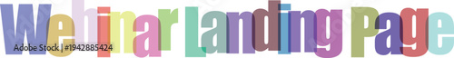 Multicolored webinar landing page text on with various font styles