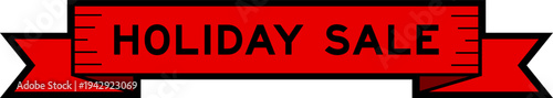 Ribbon label banner with word holiday sale in red color on white background