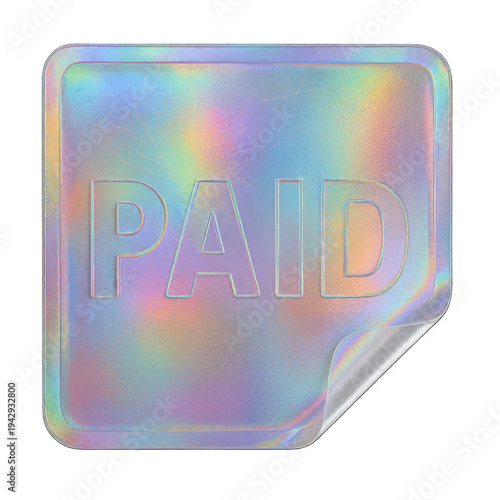 Holographic Paid Sticker isolated on transparent background, high-detail 3D cutout for ecommerce ads, UI mockups, and digital marketing assets