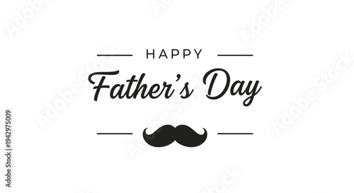 Stylish Father's Day greeting featuring elegant typography and a mustache icon in a minimalist design
