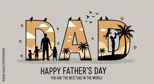 A heartwarming illustration featuring the word 'DAD' with silhouettes of a father and children, in a minimalist style