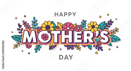 Colorful floral design featuring the text 'Happy Mother's Day' in a modern, playful style