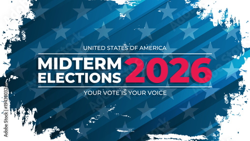 2026 United States Midterm Elections Banner. American flag brush strokes background. Vector illustration.	