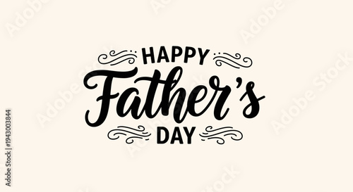 Stylish 'Happy Father's Day' typography with decorative elements in a modern script style