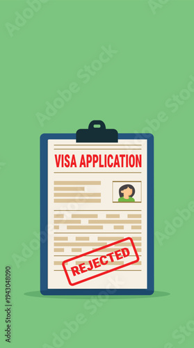 Visa application form rejected. Application visa . Document for travel. Travel denied. Immigration visa	