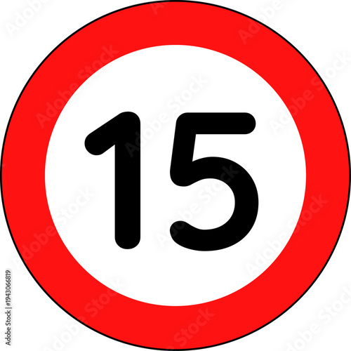 Speed Limit 15 Traffic Sign