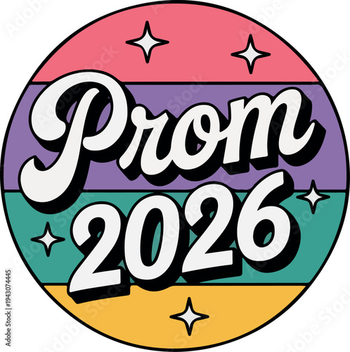 Prom 2026 retro style circular graphic with stars vector