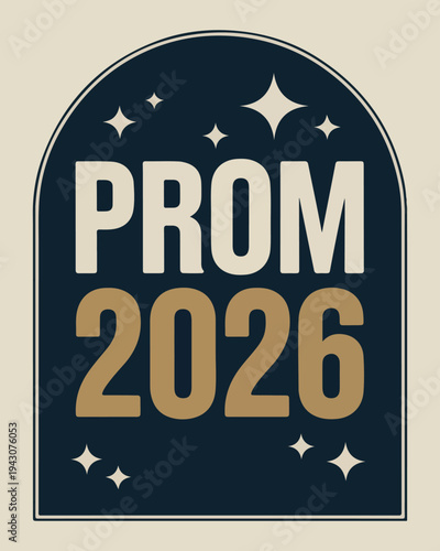 Prom 2026 text with stars inside arch shape lettering