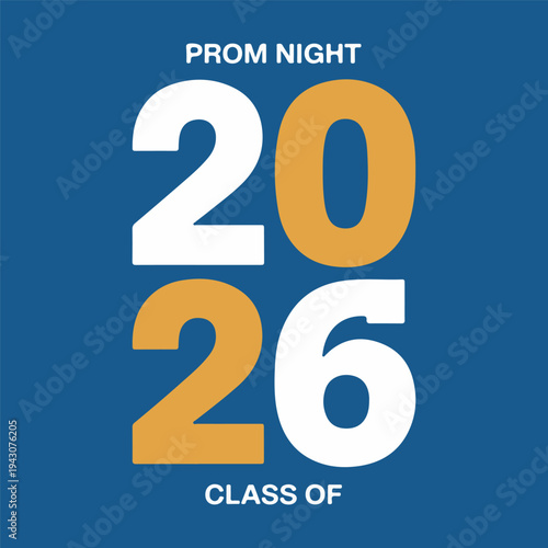 Prom Night Class of 2026 typography vector