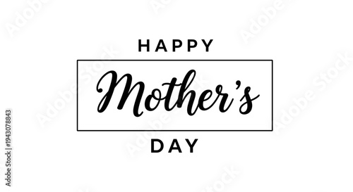 Elegant typography design featuring a heartfelt Mother's Day greeting in a modern script style