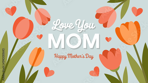 Mothers Day greeting card with flowers and hearts on blue background