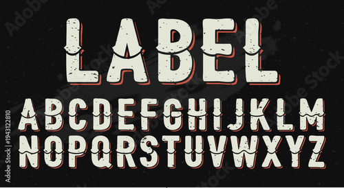 Distressed Label Alphabet Typeface Artwork Vintage Poster.