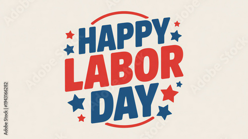 Happy labor day greeting with stars and circle design