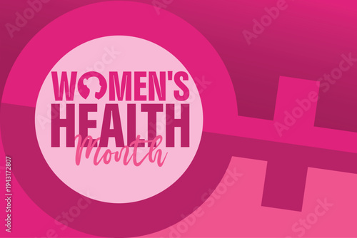 Women’s Health Month is observed throughout May to empower women to prioritize their physical and mental well-being