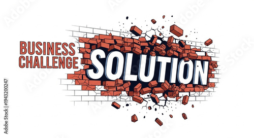 Breaking Through Business Challenge Solution.