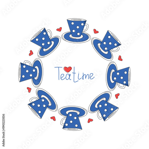 Cup and saucer. Drink, coffee, tea. Frame, banner. Tea time, handwritten lettering. Hearts. Teaware. Drawing, doodle, tea party. Icon, logo, sign. Vector graphics.