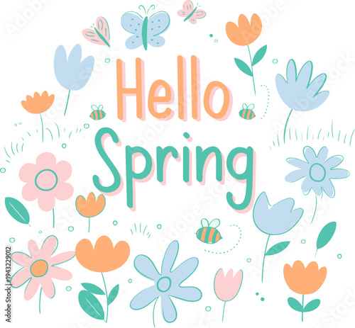 Hello Spring” whimsical illustration with colorful flowers