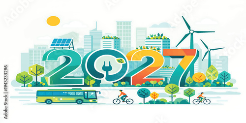 Sustainable 2027 green city illustration with renewable energy and eco transport