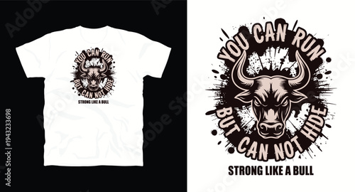 Strong like a bull motivational t-shirt design with angry animal head and grunge style