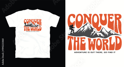 Conquer world t-shirt design with hiker and mountains illustration