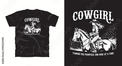 Cowgirl taming the frontier one ride at a time, woman riding horse graphic t-shirt design