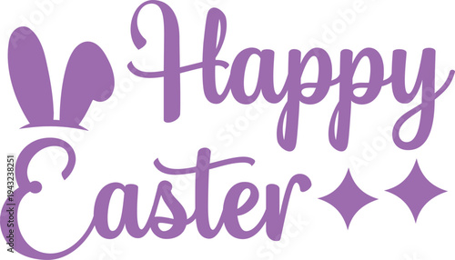 Happy Easter typography clip art design on plain white transparent isolated background for card, shirt, hoodie, sweatshirt, apparel, tag, mug, icon, poster or badge