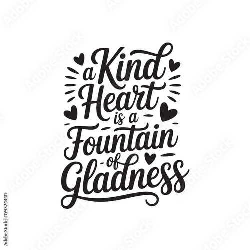 Hand drawn lettering with kind heart quote and hearts