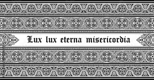 Vintage decorative border with intricate gothic floral pattern and Latin text Lux Lux Eterna Misericordia for historical invitation card design and ornamental framing.