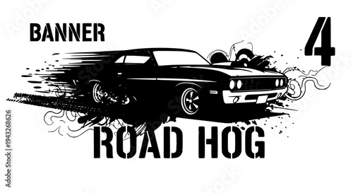 Car road hog with smoke and banner text in black silhouette graphic design featuring vehicle, automobile, exhaust with