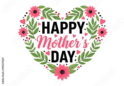 Happy Mothers Day heart shaped floral greeting card design