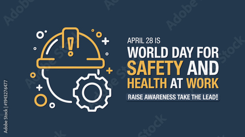 World Day for Safety and Health at Work April 28 Campaign Banner with Construction Safety Helmet and Gear Icon for Industrial Site Awareness