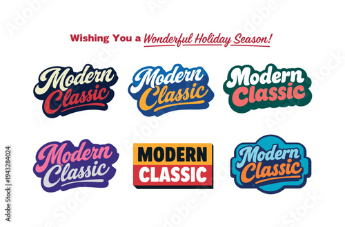 Modern Holiday Logos. Modern holiday banner with short greeting slogan featuring modern lettering logo set for Modern Classic,