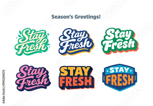 Modern holiday banner with short greeting slogan featuring modern lettering logo set for Stay Fresh, stock-ready lively wordmark