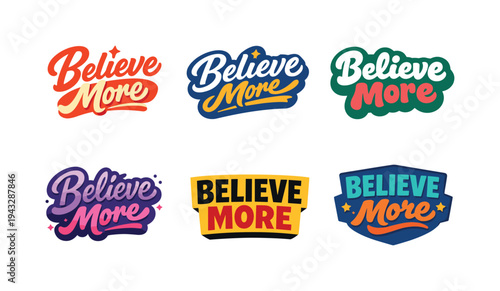 Modern holiday banner with short greeting slogan featuring modern lettering logo set for Believe More, stock-ready inspirational
