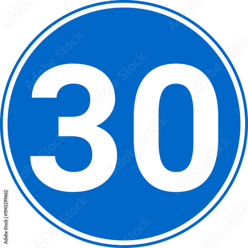 Minimum Speed Limit 30 km h Traffic Sign  