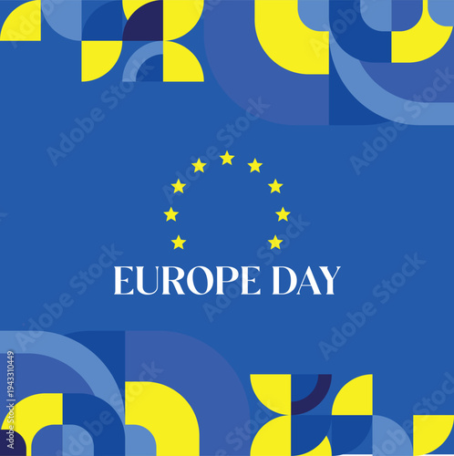 Europe Day vector illustration with European Union flag stars and geometric blue and yellow shapes, ideal for celebration banners and social media posts