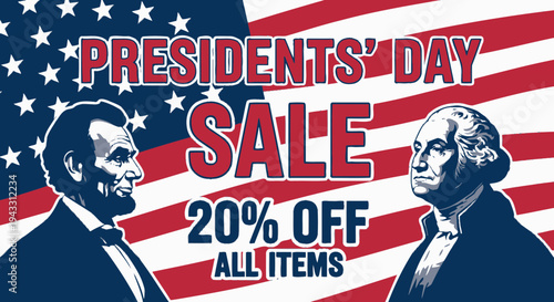Portraits of two historical presidents frame a large text announcement for a Presidents' Day sale.