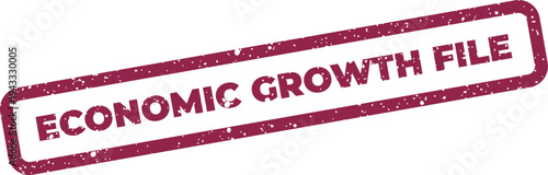 Grungy rectangular stamp featuring ECONOMIC GROWTH FILE text for business reports and financial documents