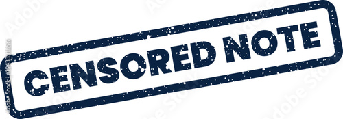 Grungy rectangular stamp featuring the words CENSORED NOTE for marking confidential or restricted messages