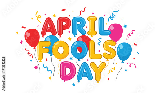 Vibrant april fools day celebration with colorful balloons and confetti