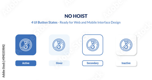 no hoist 4-state UI button. Outline icon kit from signs collection. Thin linear no hoist, hoist, hook editable vector. Minimal no hoist sign for web and mobile interface