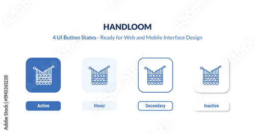 handloom 4-state UI button. Outline icon kit from sew collection. Thin linear handloom, craft, thread editable vector. Minimal handloom sign for web and mobile interface