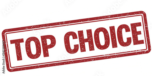 Top Choice red rubber stamp mark with grunge stamp effect isolated