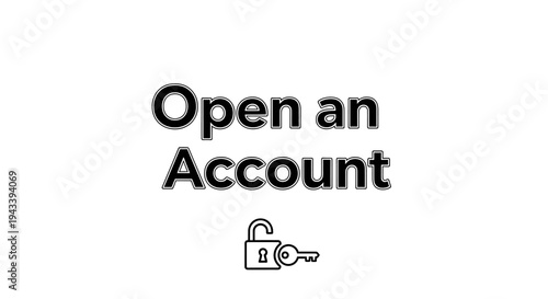 "Open an Account" typography design with unlocked padlock and key icon, concept for banking or registration.